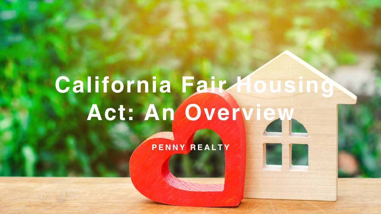 California Fair Housing Act: An Overview